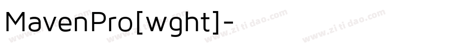 MavenPro[wght]字体转换